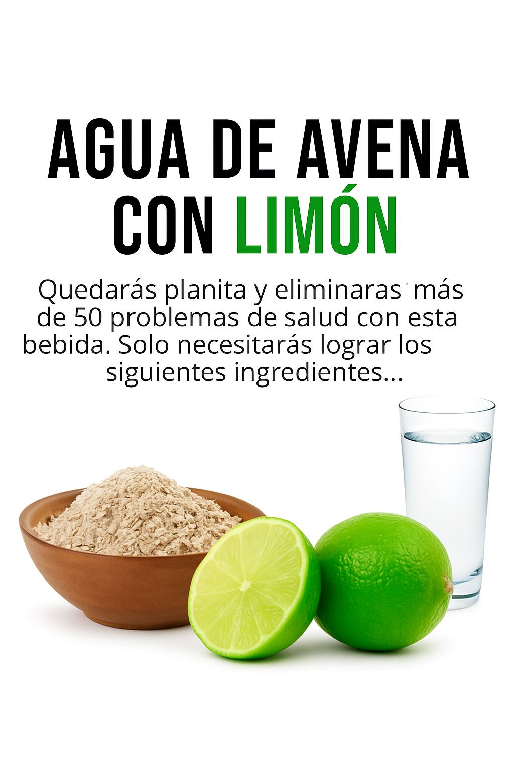 Ingredientes para Agua de Avena con Limón